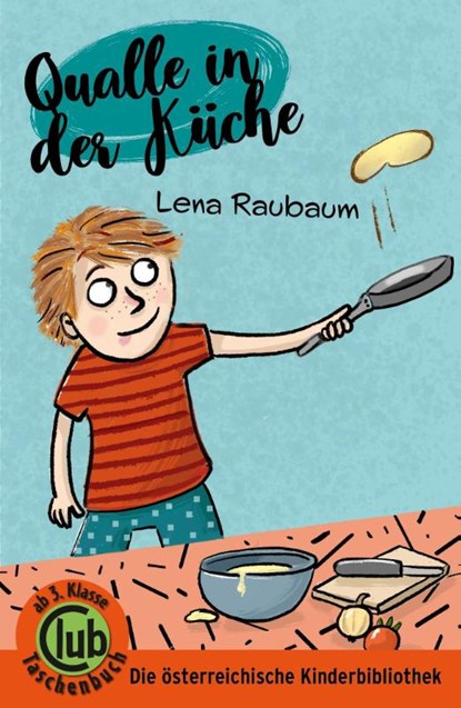 Qualle in der Küche, Lena Raubaum - Paperback - 9783991281122
