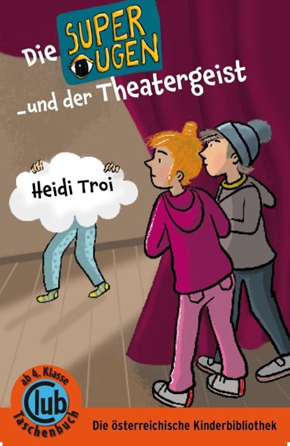 Die Superaugen und der Theatergeist, Heidi Troi - Paperback - 9783991281139
