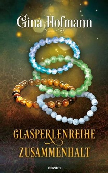 Glasperlenreihe, Gina Hofmann - Ebook - 9783991302773