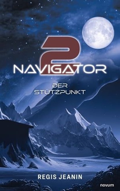 Navigator 2, Regis Jeanin - Ebook - 9783991302896