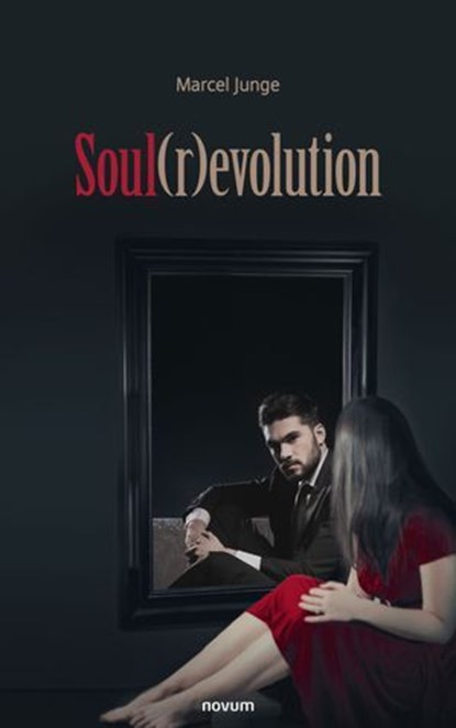 Soul(r)evolution, Marcel Junge - Ebook - 9783991304586