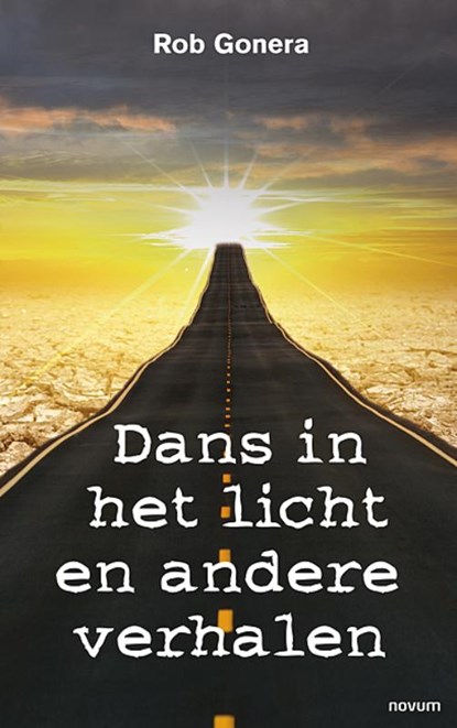 Dans in het licht en andere verhalen, Rob Gonera - Paperback - 9783991310556