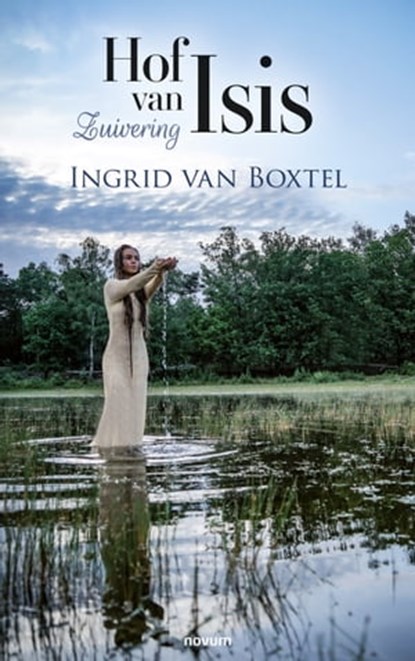 Hof van Isis, Ingrid van Boxtel - Ebook - 9783991311287