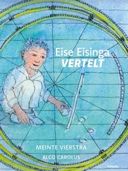 Eise Eisinga Vertelt, Meinte Vierstra - Ebook - 9783991312314