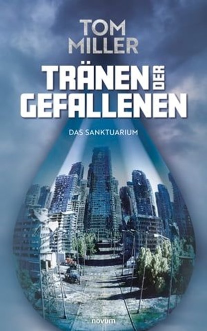 Tränen der Gefallenen, Tom Miller - Ebook - 9783991315032