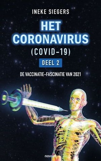 HET CORONAVIRUS (COVID-19) – Deel 2, Ineke Siegers - Ebook - 9783991316442