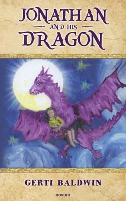 Jonathan and His Dragon, Gerti Baldwin - Ebook - 9783991318262