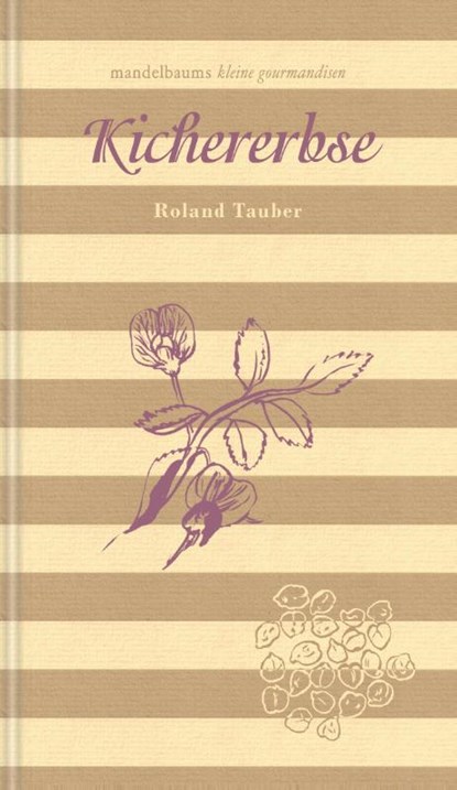 Kichererbse, Roland Tauber - Paperback - 9783991360094