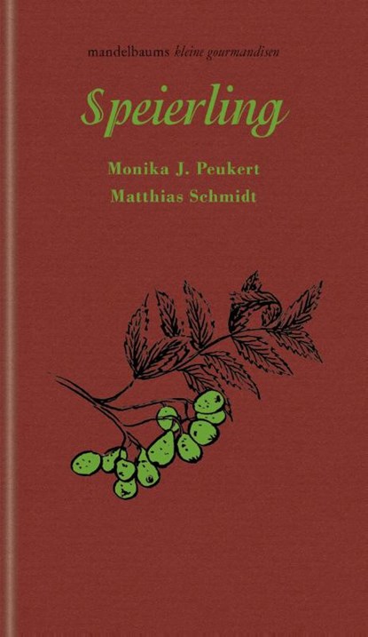 Speierling, Monika J. Peukert ; Matthias Schmidt - Gebonden - 9783991360599