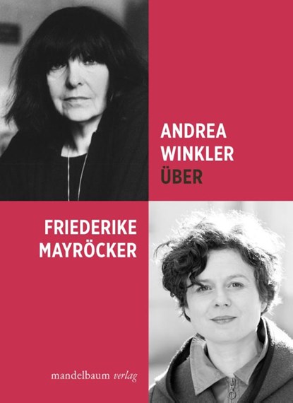 Über Friederike Mayröcker, Andrea Winkler - Paperback - 9783991360704