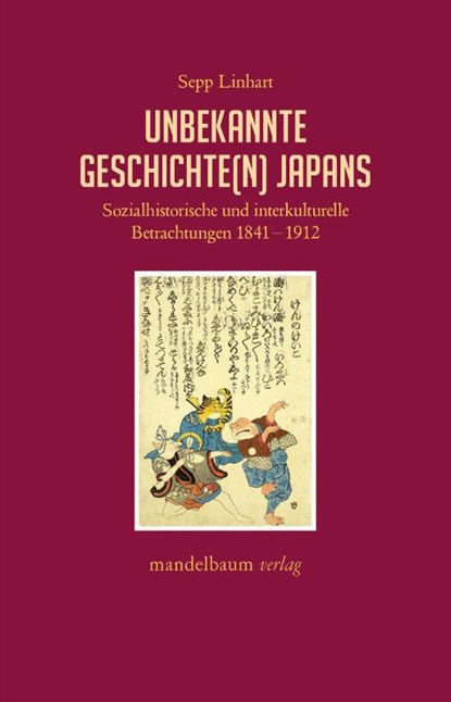 Unbekannte Geschichte(n) Japans, Sepp Linhart - Paperback - 9783991360889