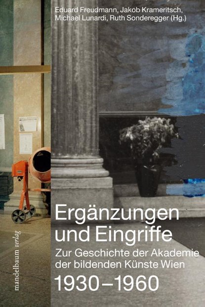 Ergänzungen und Eingriffe, Ruth Sonderegger - Gebonden - 9783991360988