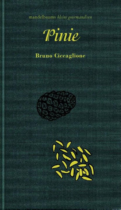 Pinie, Bruno Ciccaglione - Gebonden - 9783991361039