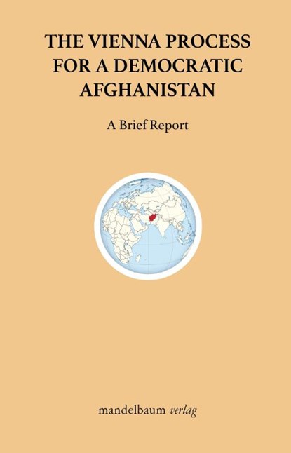The Vienna Process for a Democratic Afghanistan, Christian Reder - Paperback - 9783991361213