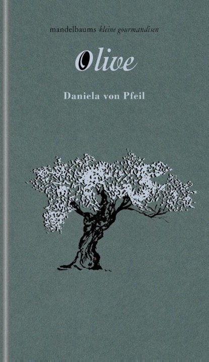 Olive, Daniela von Pfeil - Gebonden - 9783991361275