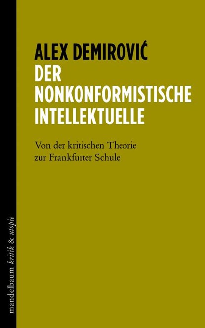 Der nonkonformistische Intellektuelle, Alex Demirovi¿ - Paperback - 9783991365051