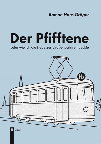 Der Pfifftene, Roman Hans Gröger - Paperback - 9783991370970