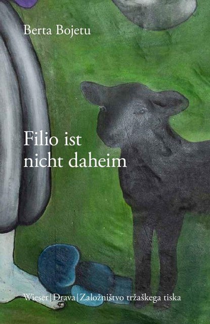 Filio ist nicht daheim, Berta Bojetu - Gebonden - 9783991380665