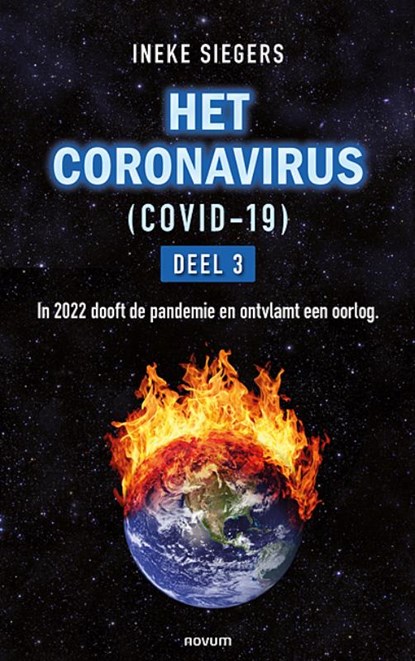 HET CORONAVIRUS (COVID-19) - DEEL 3, Ineke Siegers - Gebonden - 9783991461975
