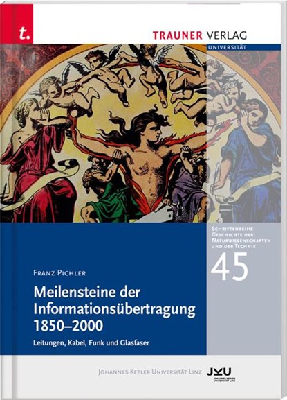 Meilensteine der Informationsübertragung 1850-2000, Franz Pichler - Paperback - 9783991514466