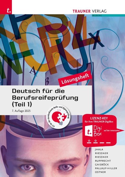 Deutsch für die Berufsreifeprüfung (Teil 1) Lösungsheft, Amar Jhala ; Reinhilde Riessner ; Wolfgang Riessner ; Wolfgang Rupprecht - Paperback - 9783991516439