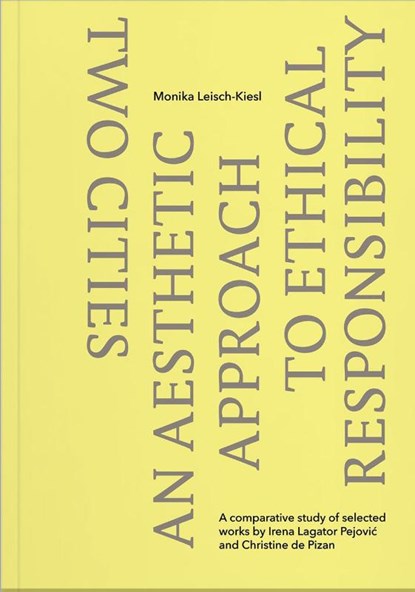 TWO CITIES, Irena Lagator Pejovic ; Monika Leisch-Kiesl ; Christine de Pizan - Paperback - 9783991530770