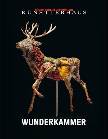 Wunderkammer, Melanie Brandstetter ; Nikolaus Domes ; Franzobel ; Günther Oberhollenzer - Paperback - 9783991531128