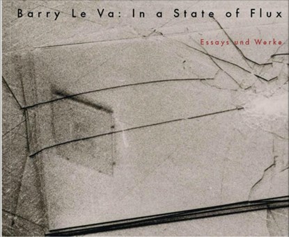 Barry Le Va, Fiona Bradley ; Susanne Figner ; Christiane Meyer-Stoll - Paperback - 9783991531258