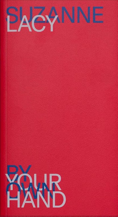 Suzanne Lacy, Suzanne Lacy - Paperback - 9783991531739