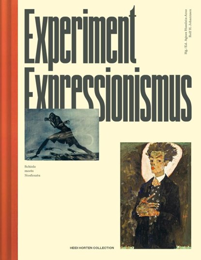 Experiment Expressionismus, Matthias Boeckl ; Kyllikki Zacharias ; Thomas Zaunschirm ; Roland Fischer-Briand - Gebonden - 9783991531753