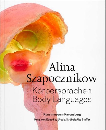 Alina Szapocznikow, Alina Szapocznikow ; Mara Hoberman ; Julia Kloss-Weber ; Ma¿gorzata Micu¿a - Gebonden - 9783991531838