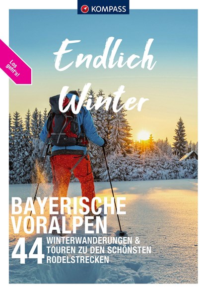 KOMPASS Endlich Winter - Bayerische Voralpen, niet bekend - Paperback - 9783991540403