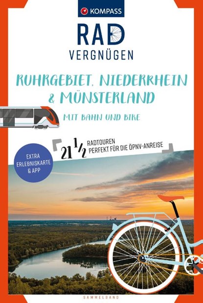 KOMPASS Radvergnügen Ruhrgebiet, Niederrhein & Münsterland mit Bahn und Bike, niet bekend - Paperback - 9783991540502