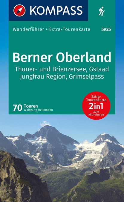 KOMPASS Wanderführer Berner Oberland, 70 Touren mit Extra-Tourenkarte, Wolfgang Heitzmann - Paperback - 9783991540830