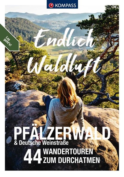 KOMPASS Endlich Waldluft - Pfälzerwald, Lisa Aigner ; Robert Schwänz - Paperback - 9783991541028