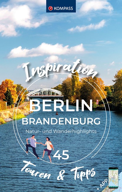 KOMPASS Inspiration Berlin & Brandenburg, niet bekend - Paperback - 9783991541110