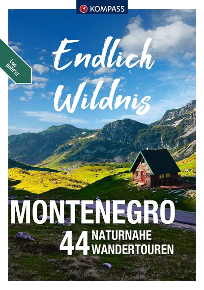 KOMPASS Endlich Wildnis - Montenegro, Katharina Nemec - Paperback - 9783991541523