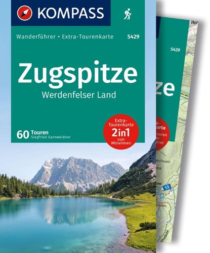 KOMPASS Wanderführer Zugspitze, Werdenfelser Land, 60 Touren mit Extra-Tourenkarte, Siegfried Garnweidner - Paperback - 9783991541875