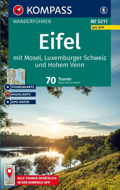 KOMPASS Wanderführer Eifel mit Mosel, Luxemburger Schweiz und Hohem Venn, 70 Touren mit Extra-Tourenkarte, Hans-Ulrich Stetter - Paperback - 9783991542056