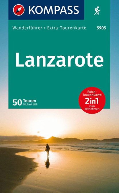 KOMPASS Wanderführer Lanzarote, 50 Touren mit Extra-Tourenkarte, Michael Will - Paperback - 9783991542162
