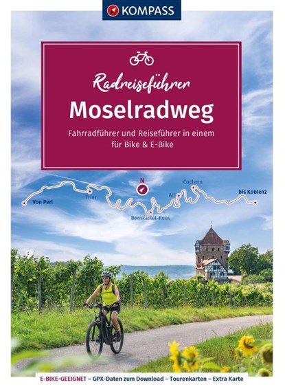 KOMPASS Radreiseführer Moselradweg, Ralf Enke - Paperback - 9783991544012