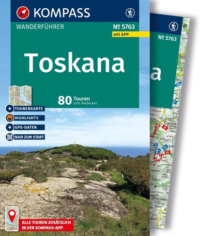 KOMPASS Wanderführer Toskana, 80 Touren mit Extra-Tourenkarte, Lutz Redecker - Paperback - 9783991544906