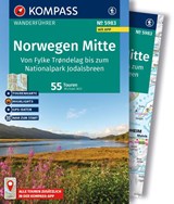 KOMPASS Wanderführer Norwegen Mitte, von Fylke Trøndelag bis zum Nationalpark Jodalsbreen, 55 Touren mit Extra-Tourenkarte - Michael Will - 9783991544951