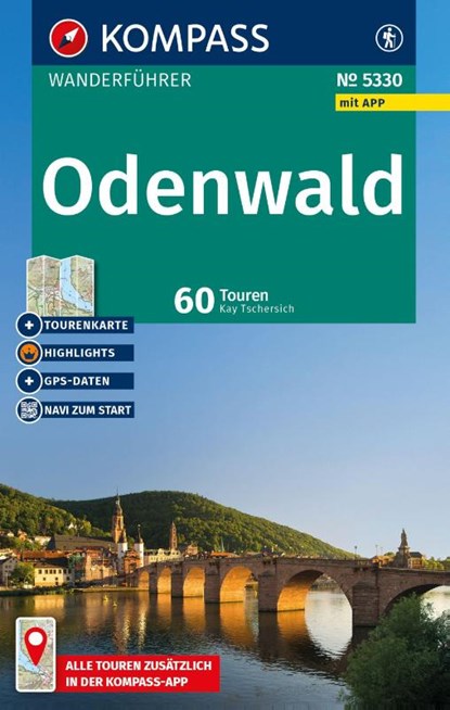 KOMPASS Wanderführer Odenwald, Bergstraße, Neckartal, Heidelberg, 60 Touren mit Extra-Tourenkarte, Kay Tschersich - Paperback - 9783991544975