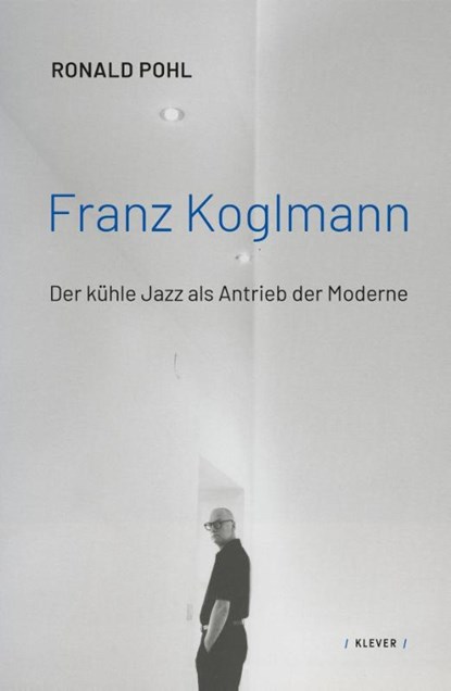 Franz Koglmann, Ronald Pohl - Paperback - 9783991560265
