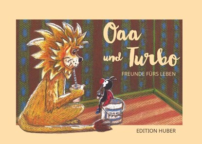 Oaa und Turbo, Christian Huber - Gebonden - 9783991656845