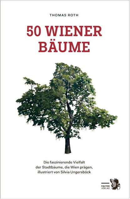 50 Wiener Bäume, Thomas Roth ; Katharina Kropshofer - Gebonden - 9783991660187