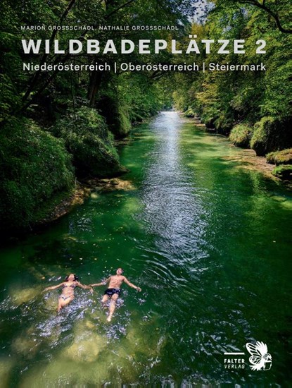 Wildbadeplätze 2, Marion Großschädl ; Nathalie Großschädl - Paperback - 9783991660200