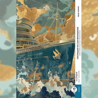 Gospodin is San Francisco / Der Herr aus San Francisco (Buch + Audio-Online) - Frank-Lesemethode - Kommentierte zweisprachige Ausgabe Russisch-Deutsch, Iwan Bunin - Paperback - 9783991684022