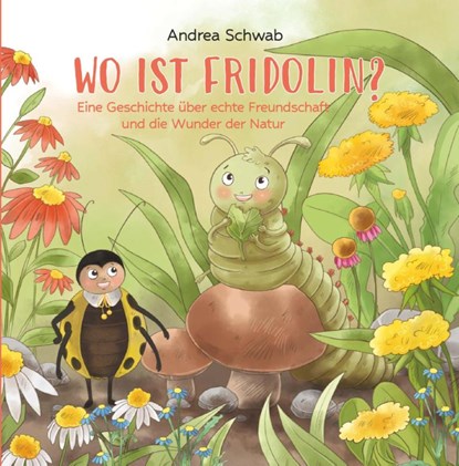 WO IST FRIDOLIN?, Andrea Schwab - Paperback - 9783991814214